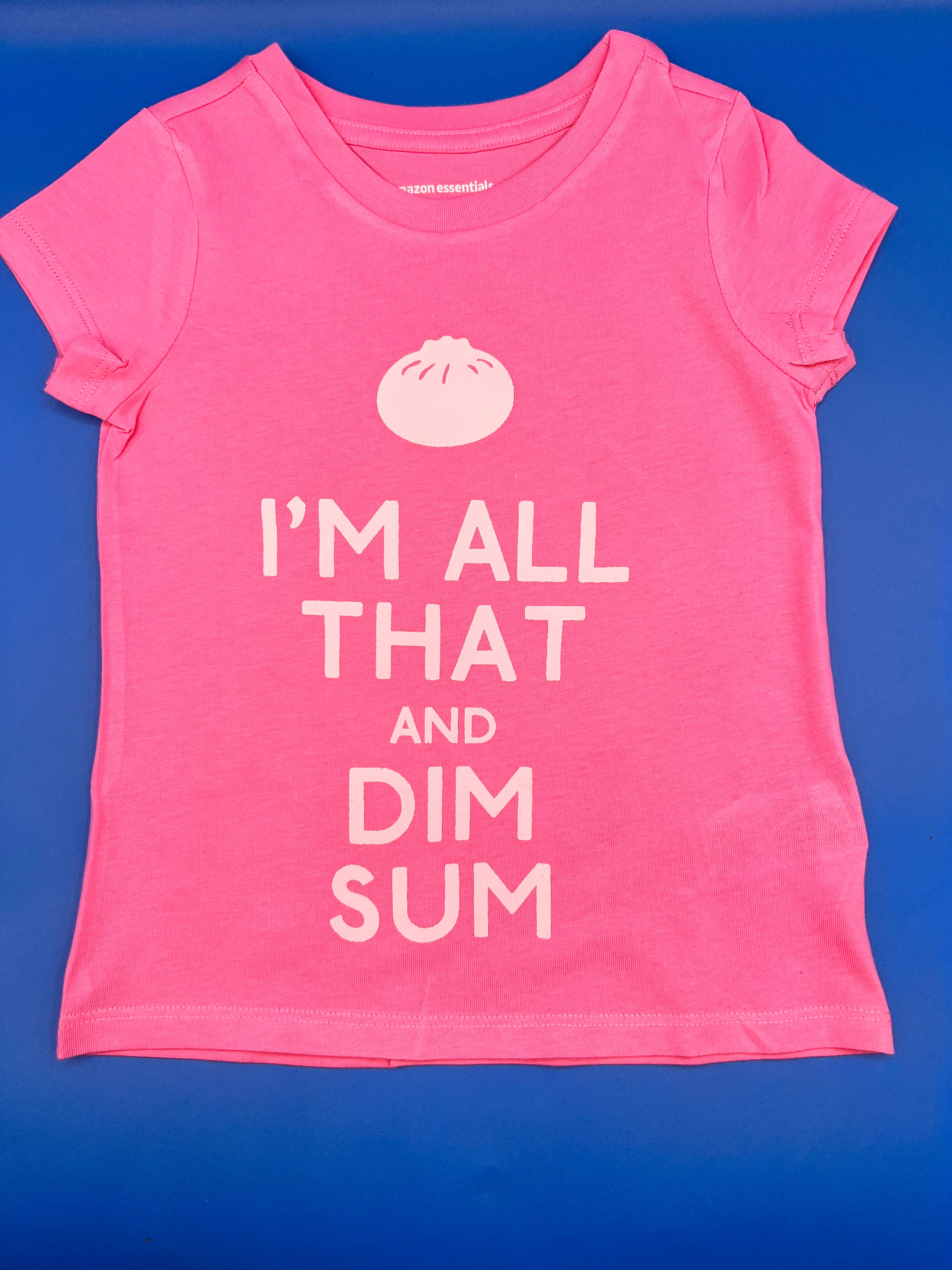 T-shirt with I’m all that and dim sum” Design