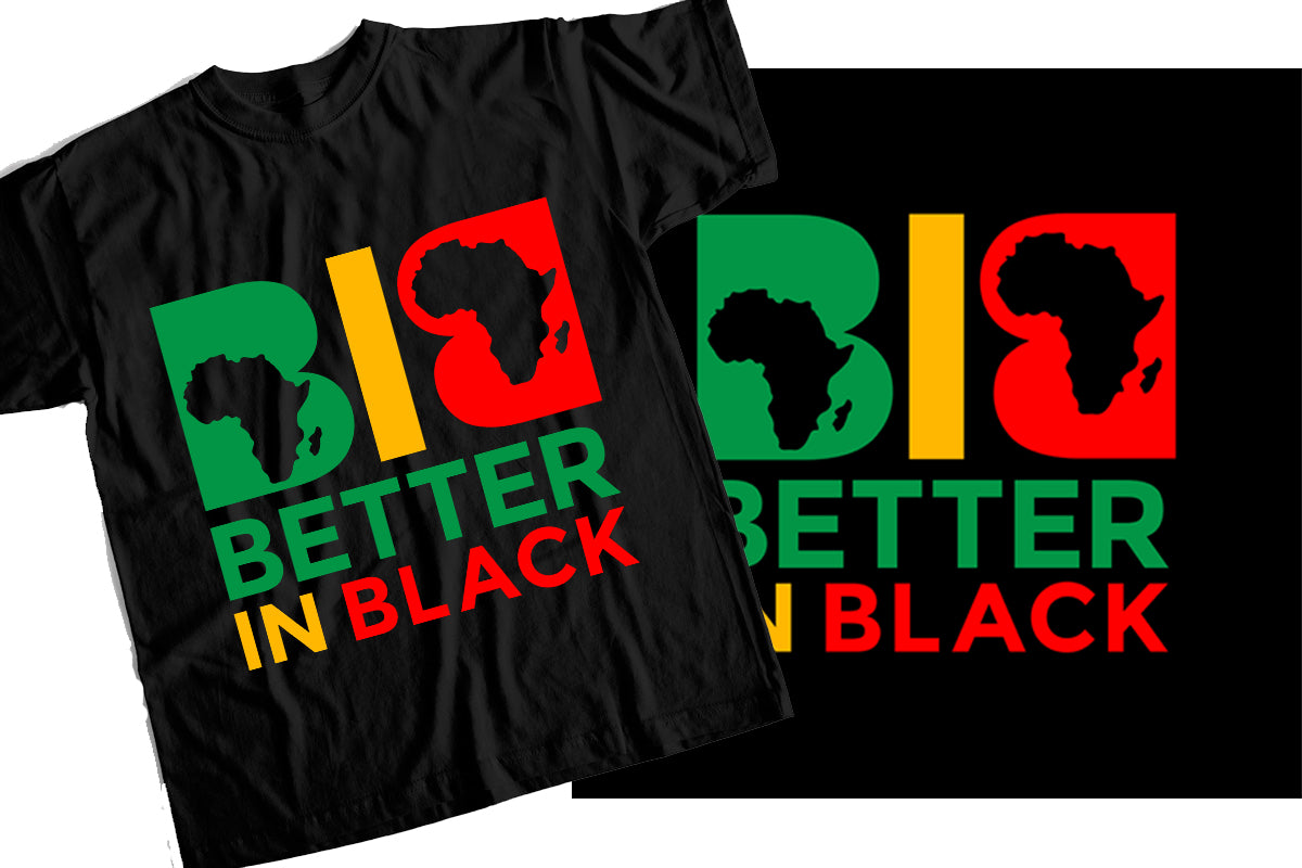T-Shirt with Better In Black Design