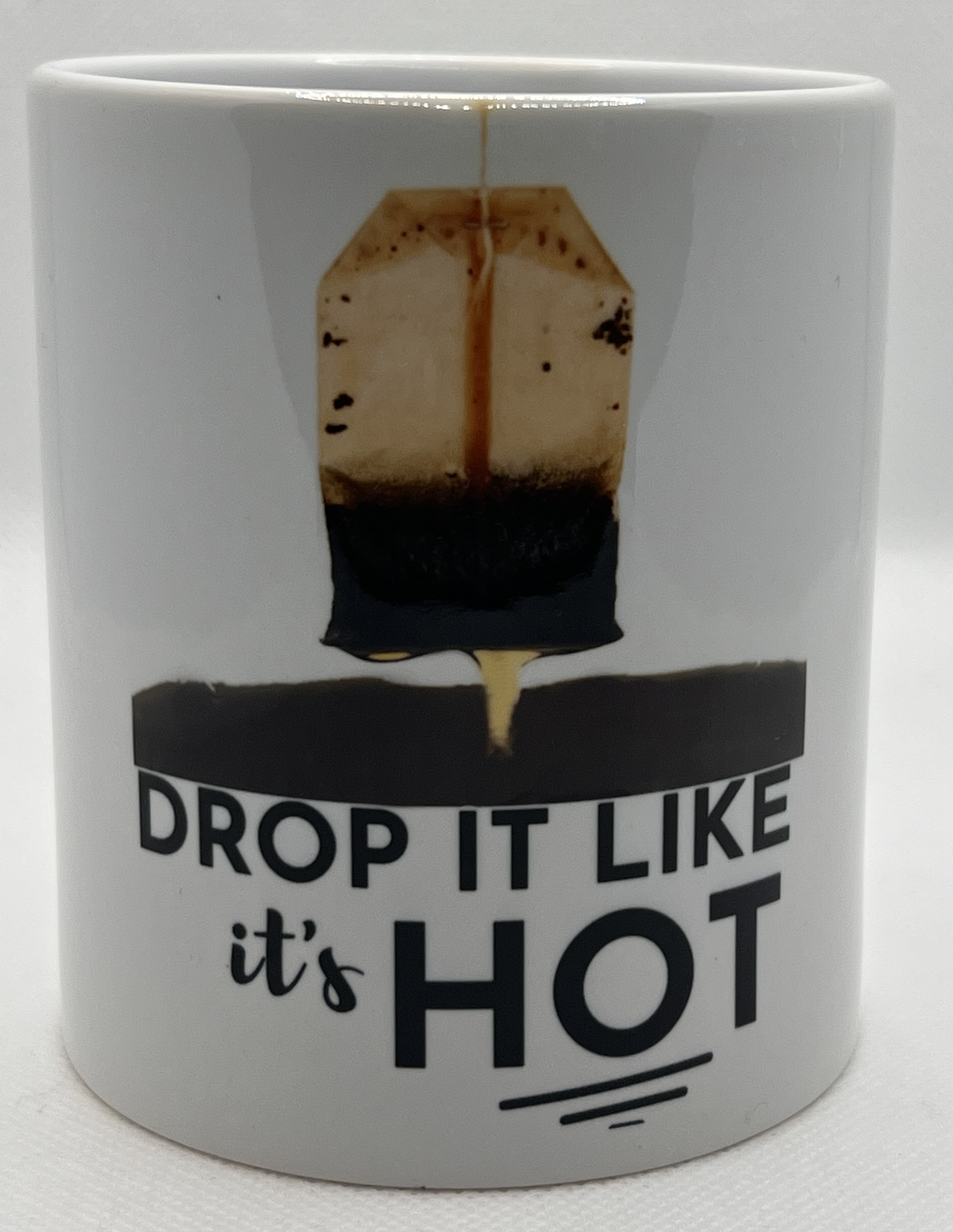 Mug with "Drop it Like It&