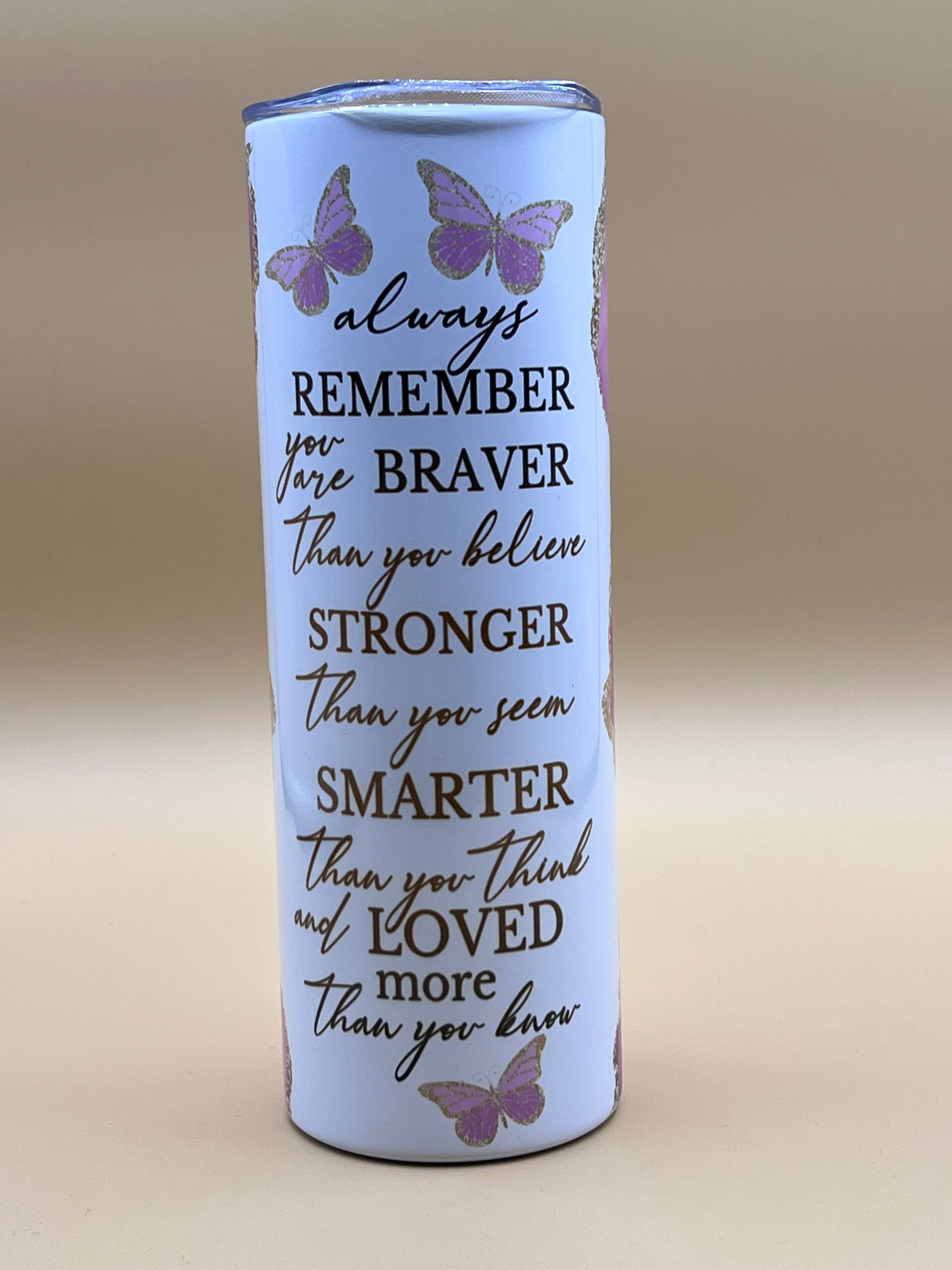 20 oz. Tumbler with “Always Remember” Design