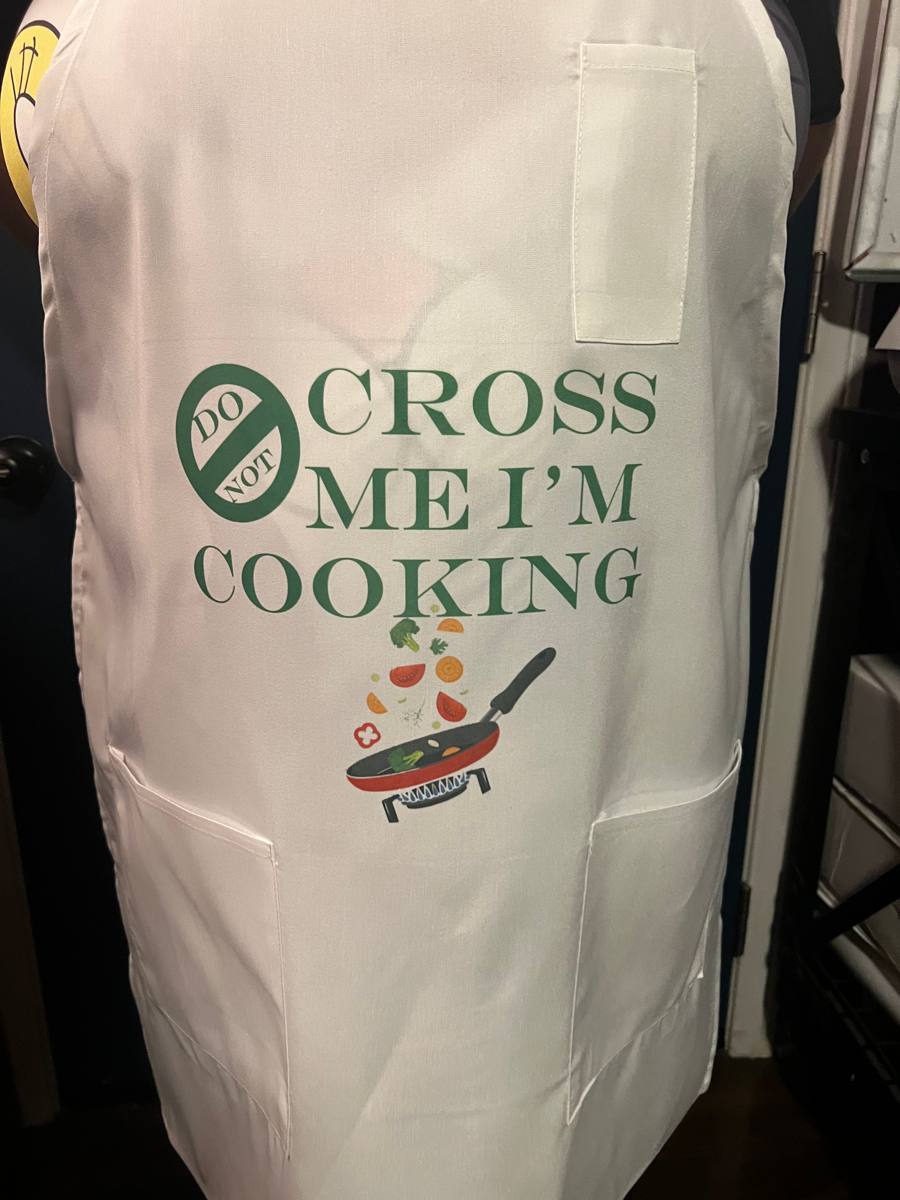 Apron with a frying pan and “Do Not Cross Me I’m Cooking”