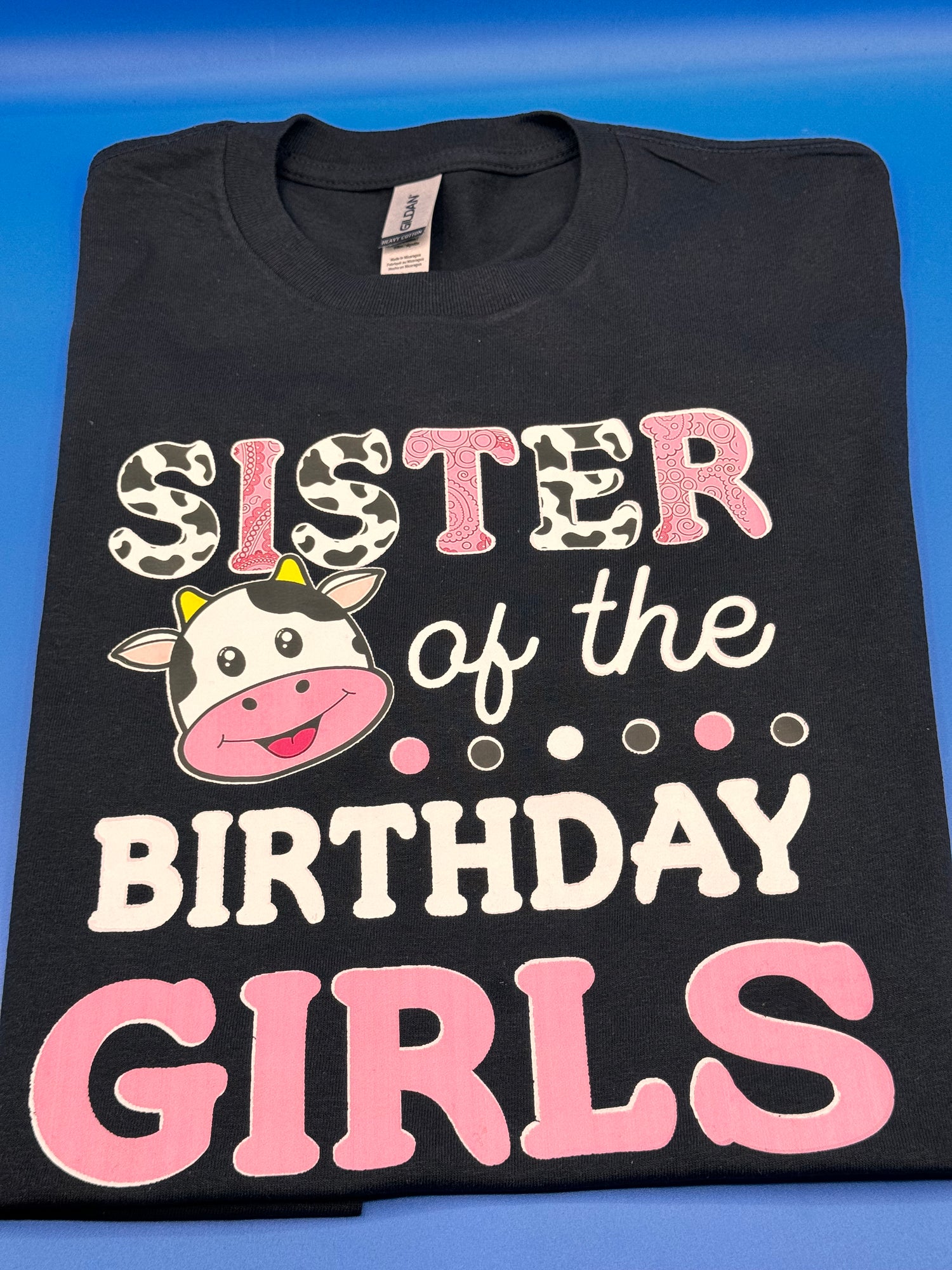 T-Shirt with Sister of the Birthday Cow Design