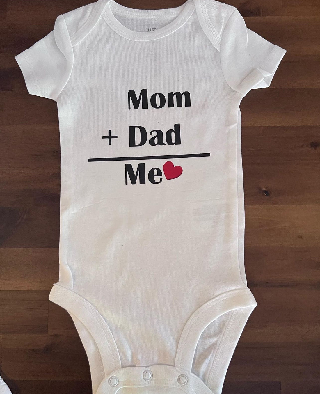 Mom + Dad = Me  Onesie