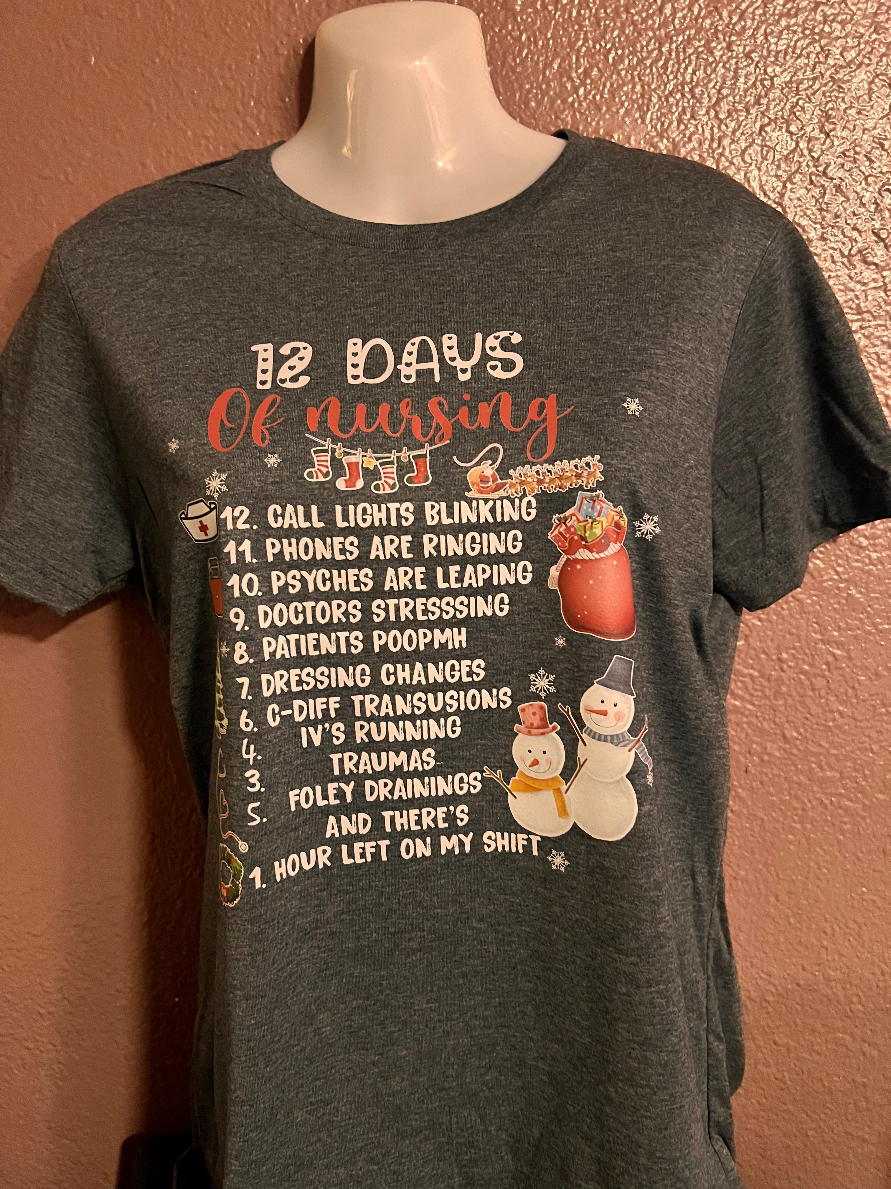 T-Shirt with 12 Days of Nursing Design