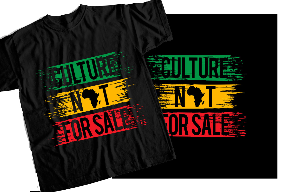 T-Shirt with Culture Not For Sale Graphic Design