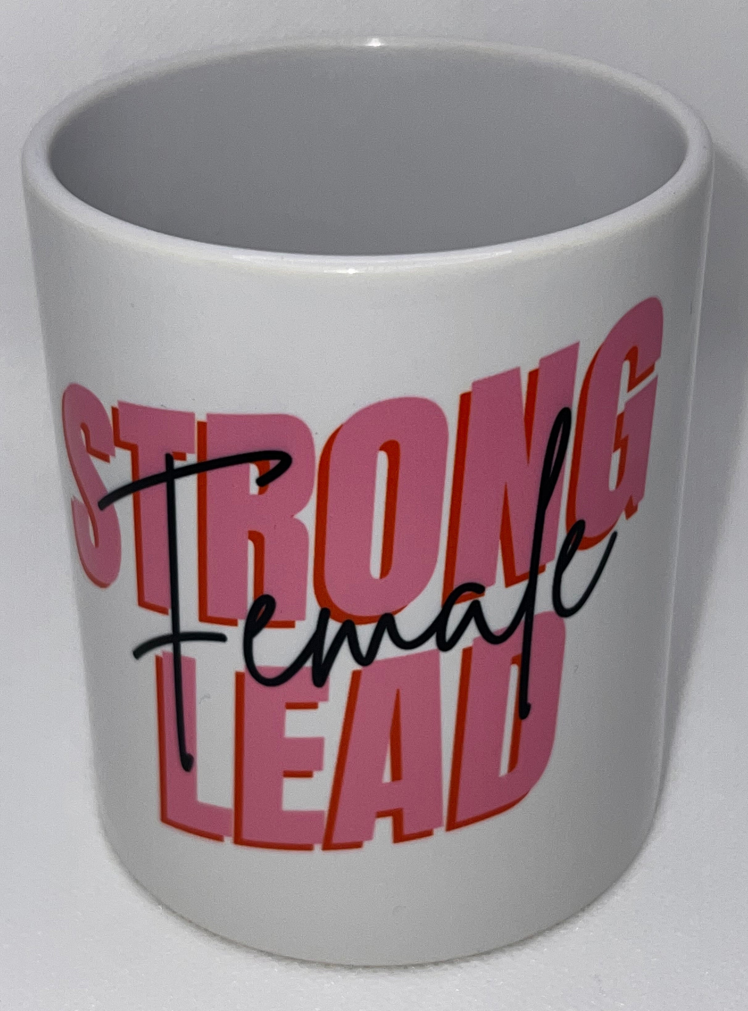 Mug with &quot;Strong Female Lead&quot; Graphic